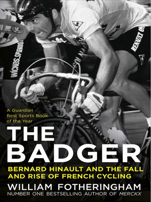 cover image of Bernard Hinault and the Fall and Rise of French Cycling